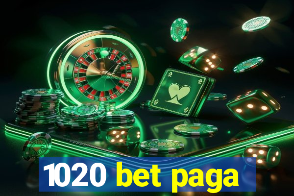 1020 bet paga